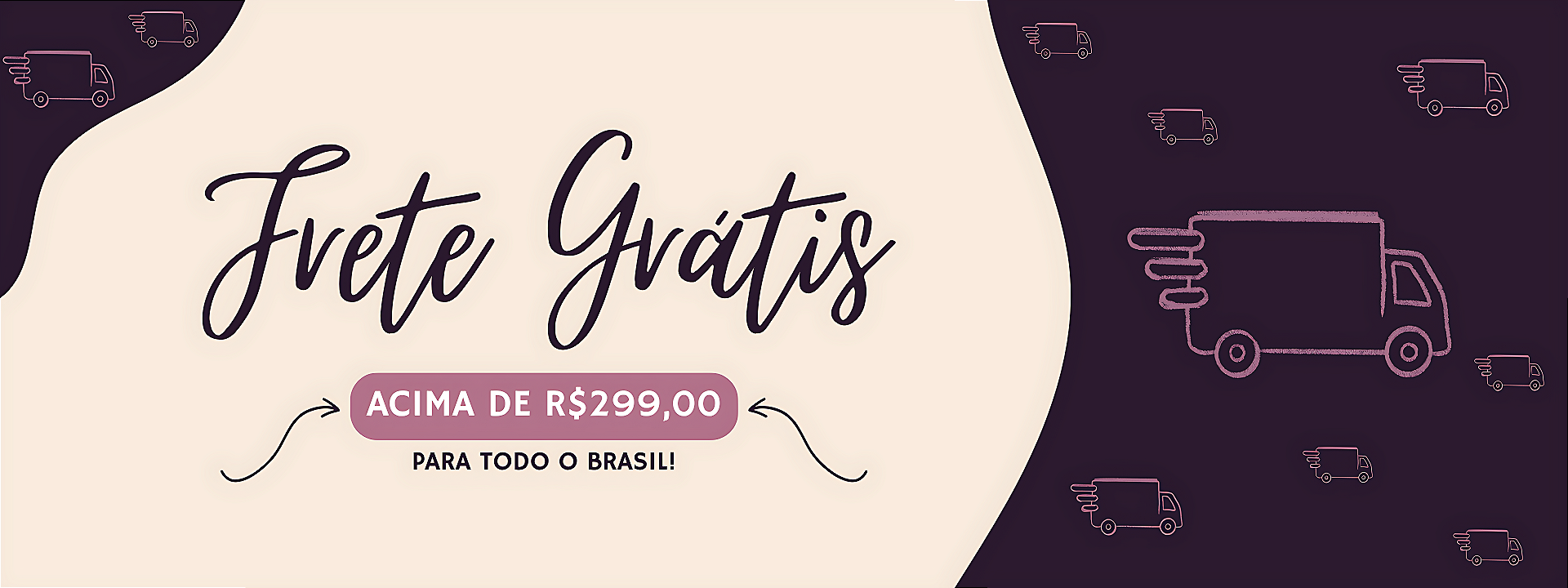 FRETE GRÁTIS