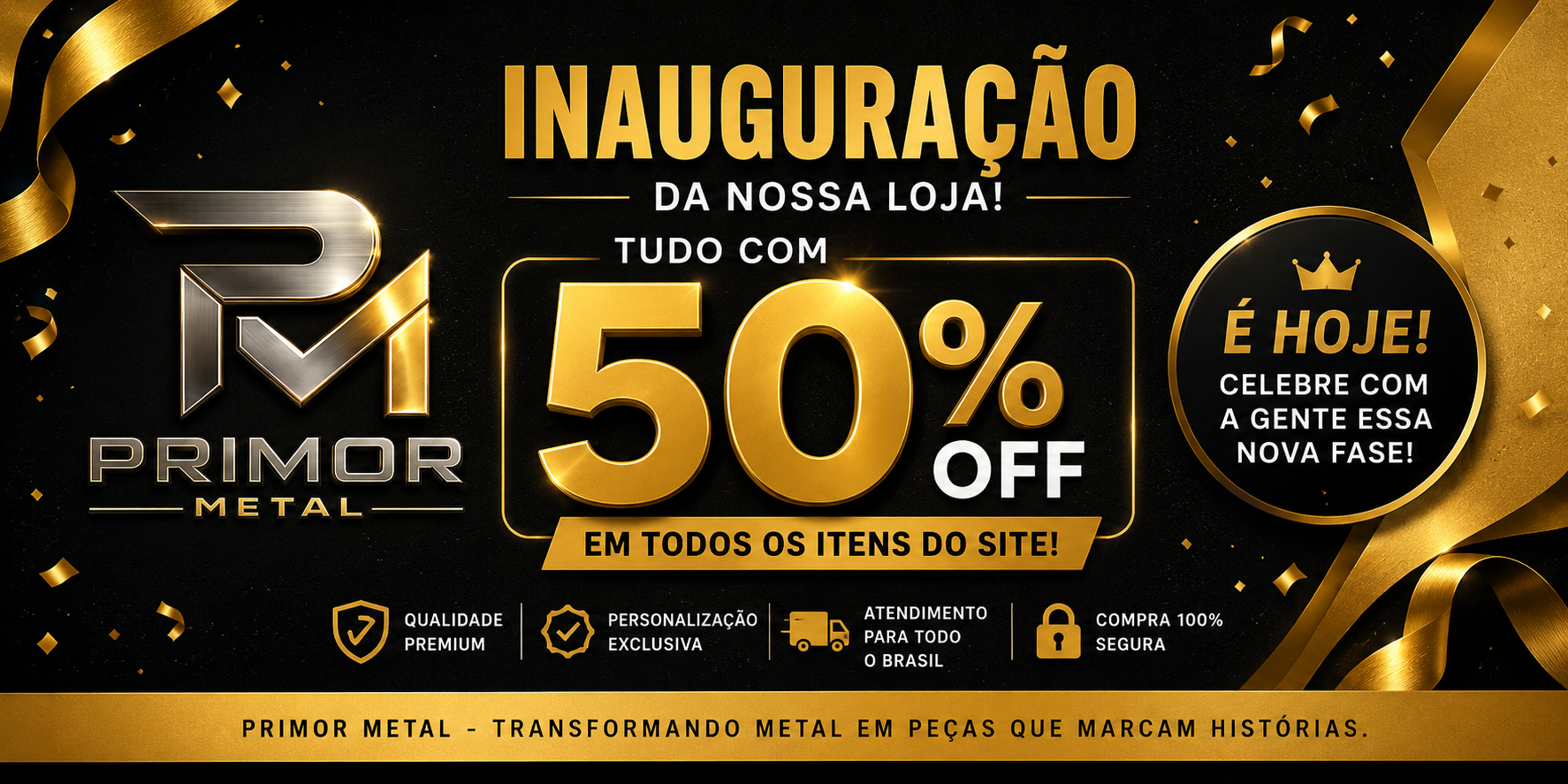 Inauguração da loja 50% OFF