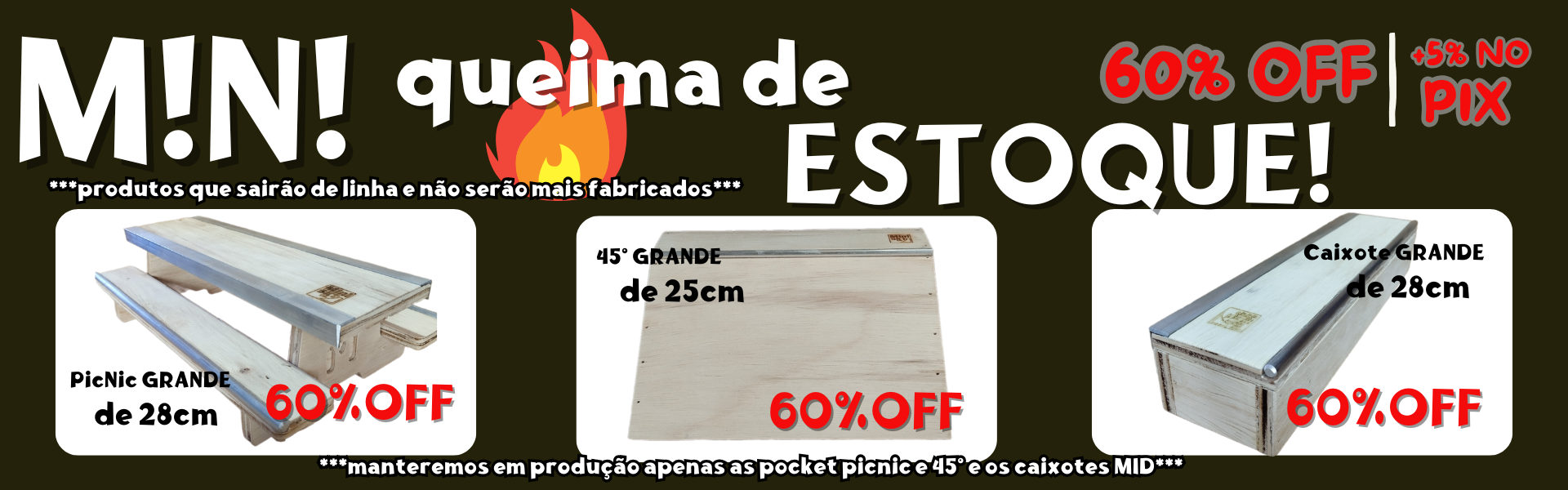 Queima de Estoque MINI