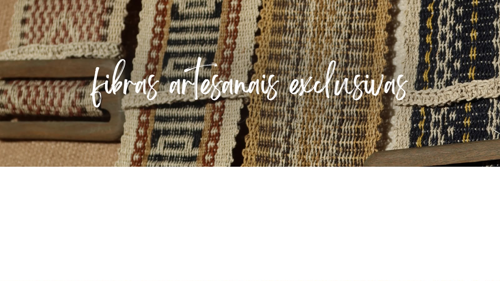 fibras artesanais exclusivas