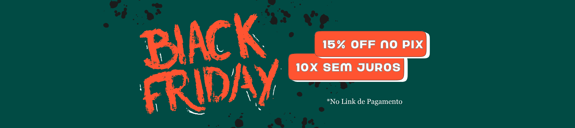 Black Friday + Aniversário 2 anos 02