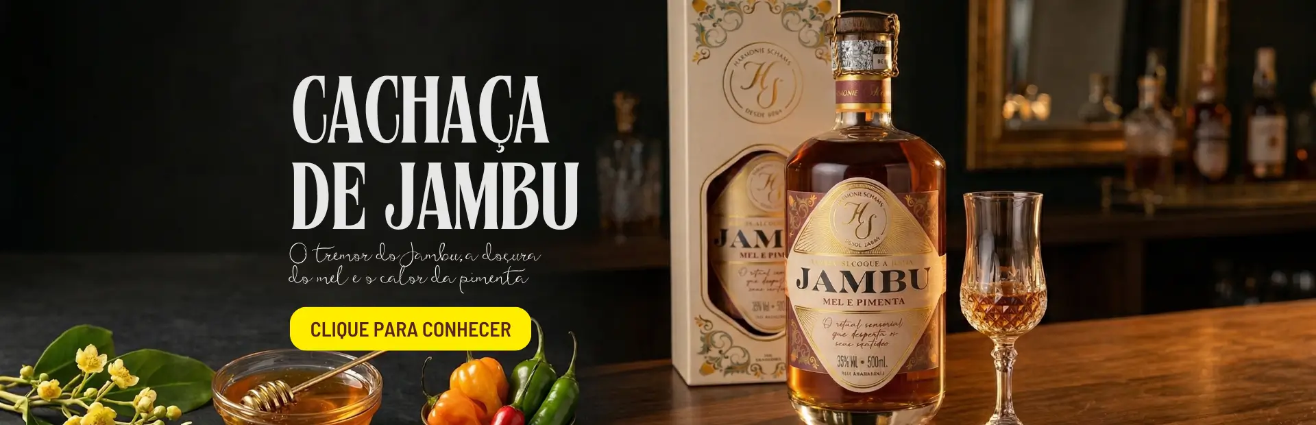 fullbanner cachaça de jambu, mel e pimenta