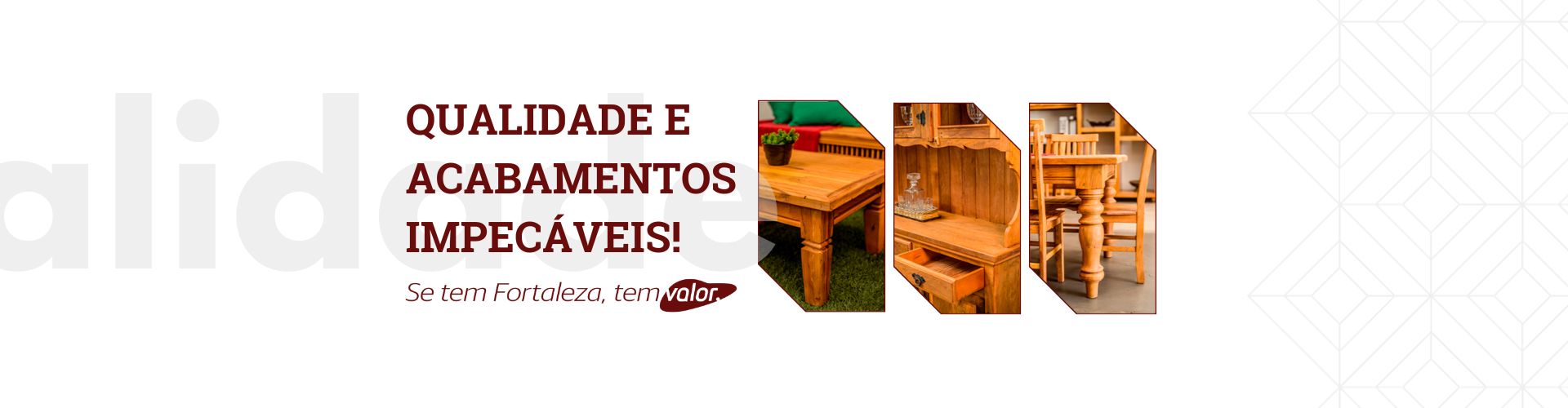 Banner 3 - qualidade e acabamentos