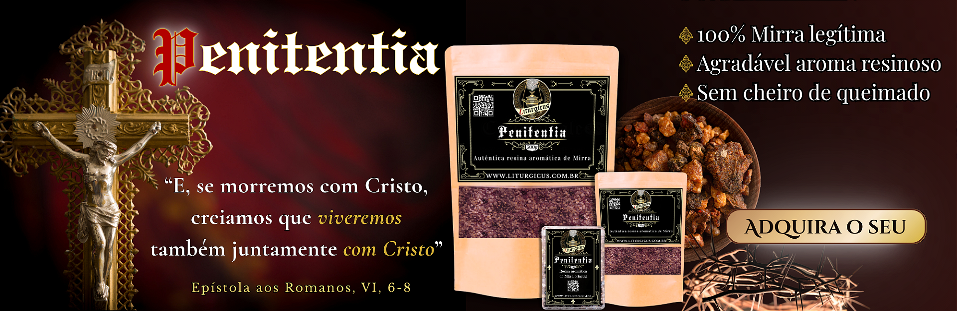 Penitentia, mirra legítima do Oriente