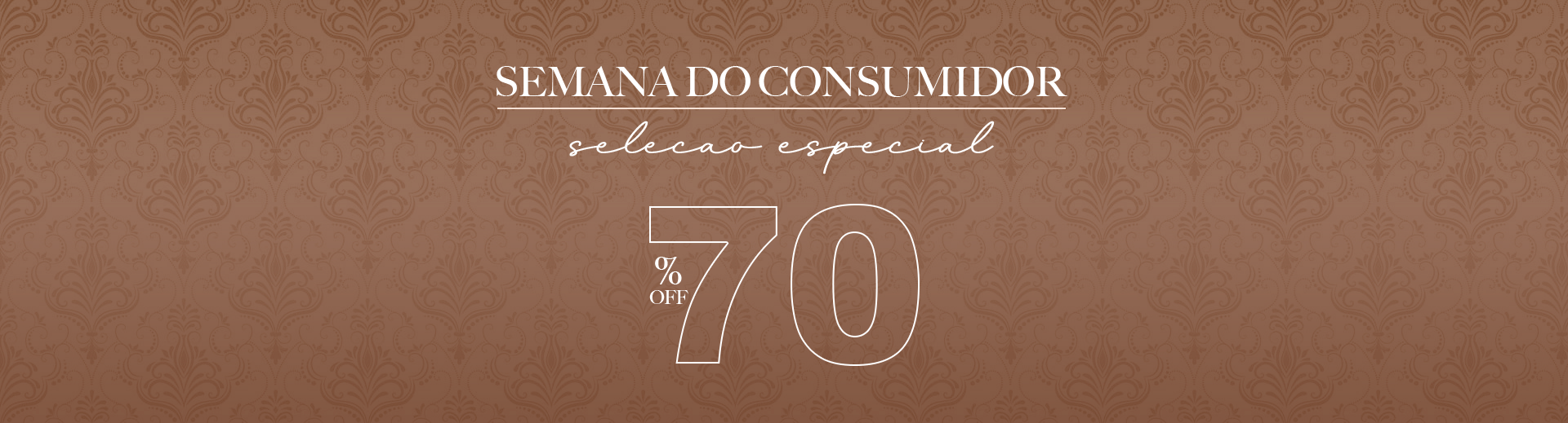 Semana do Consumidor Março/2026