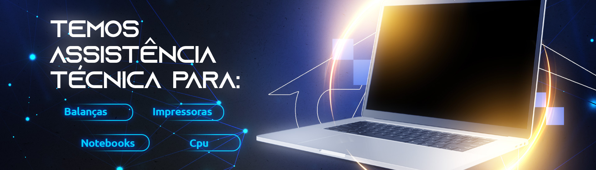 Temos Assistência Técnica em Computadores, Balanças e Impressoras