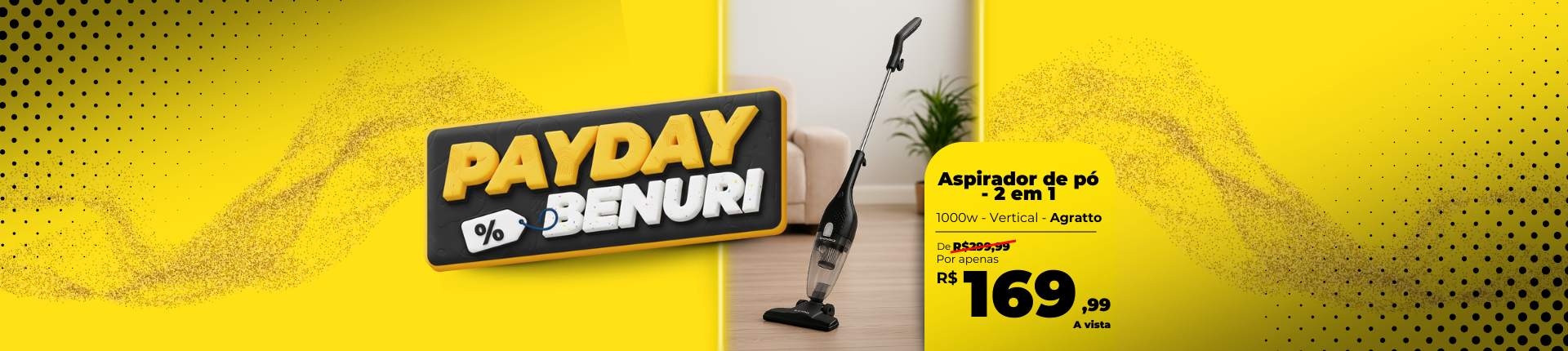Aspirador - Pay Day