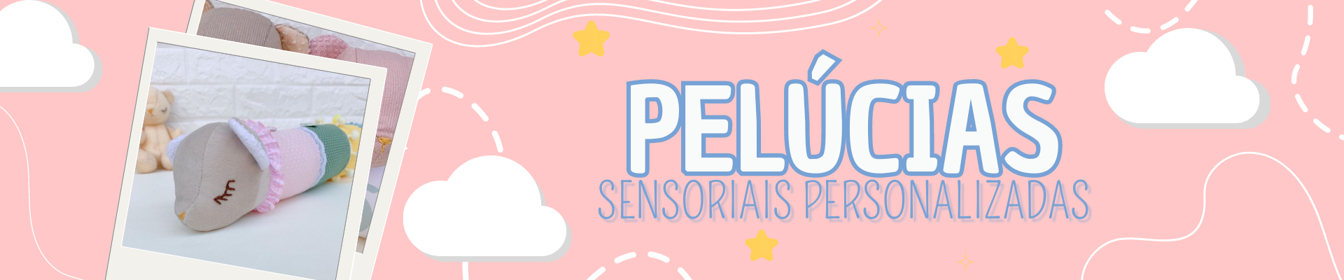 Banner pelúcias sensoriais