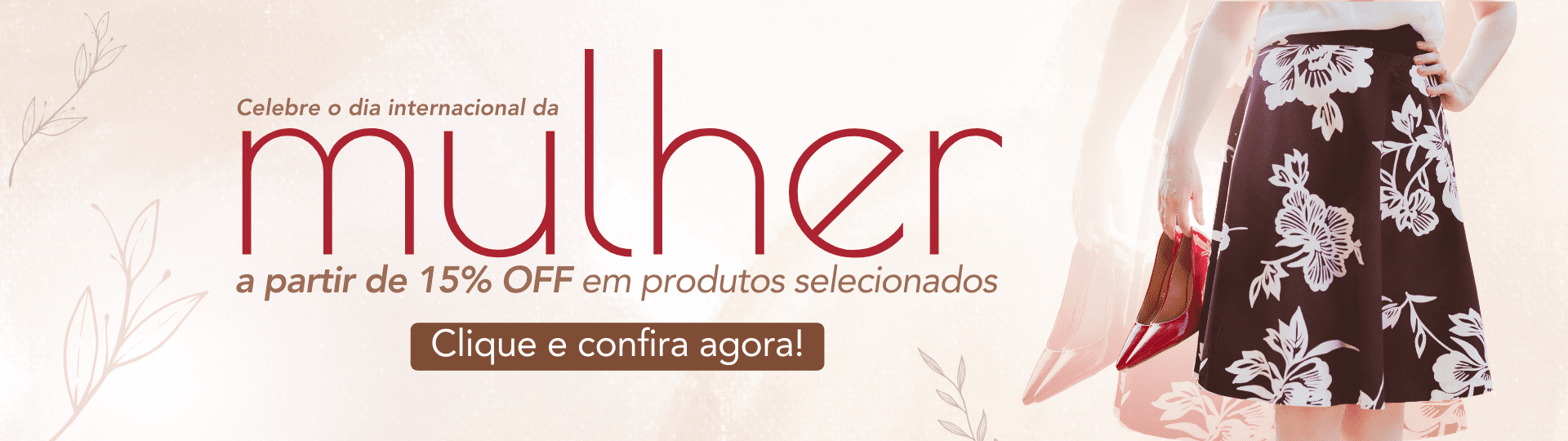 Promoção Dia das Mulheres