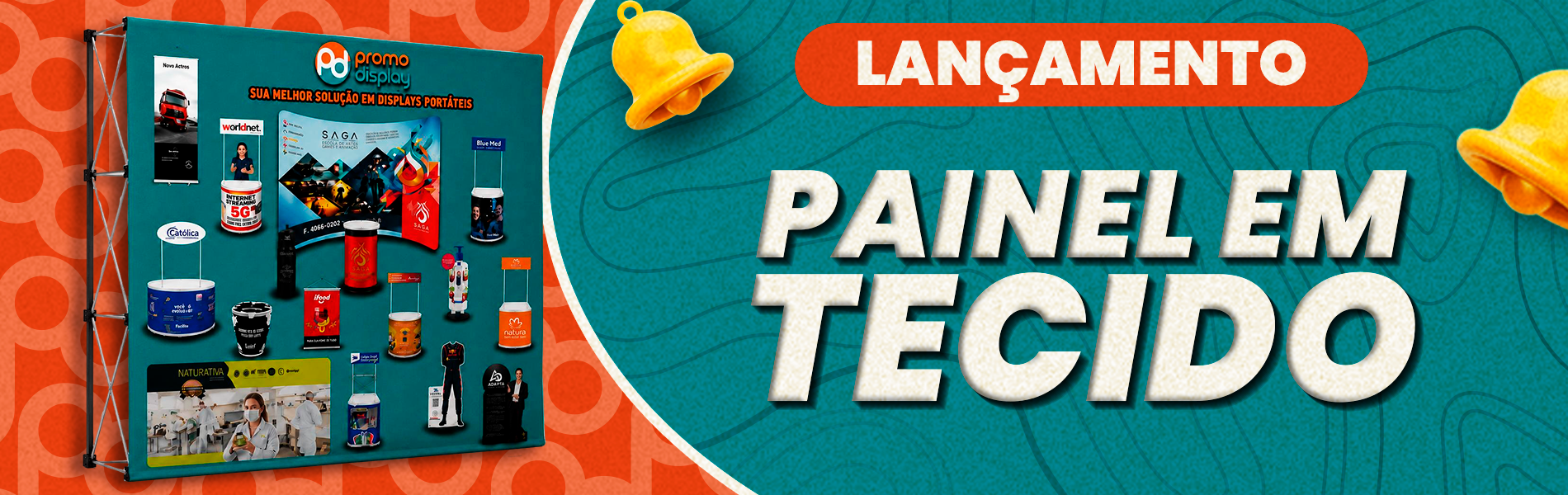 Lançamento painel em tecido