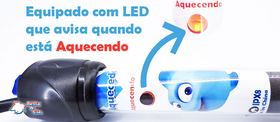Aquecedor Automático BettaeCia - Led