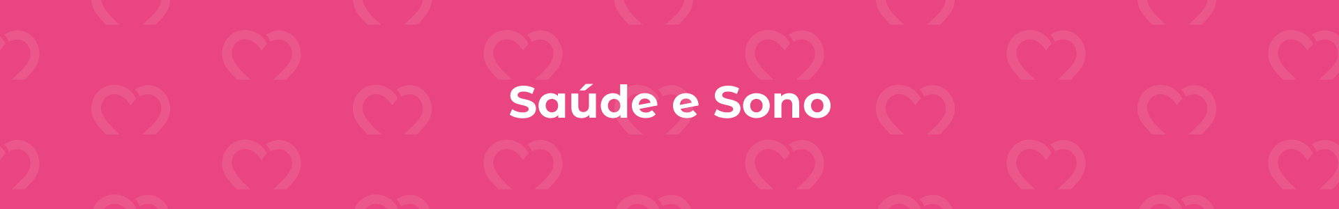 Banner Saúde e Sono