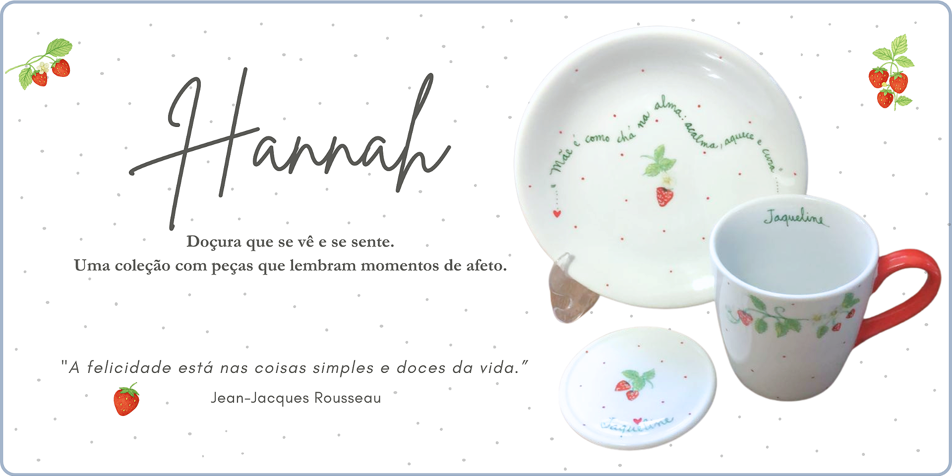 Coleção Hannah
