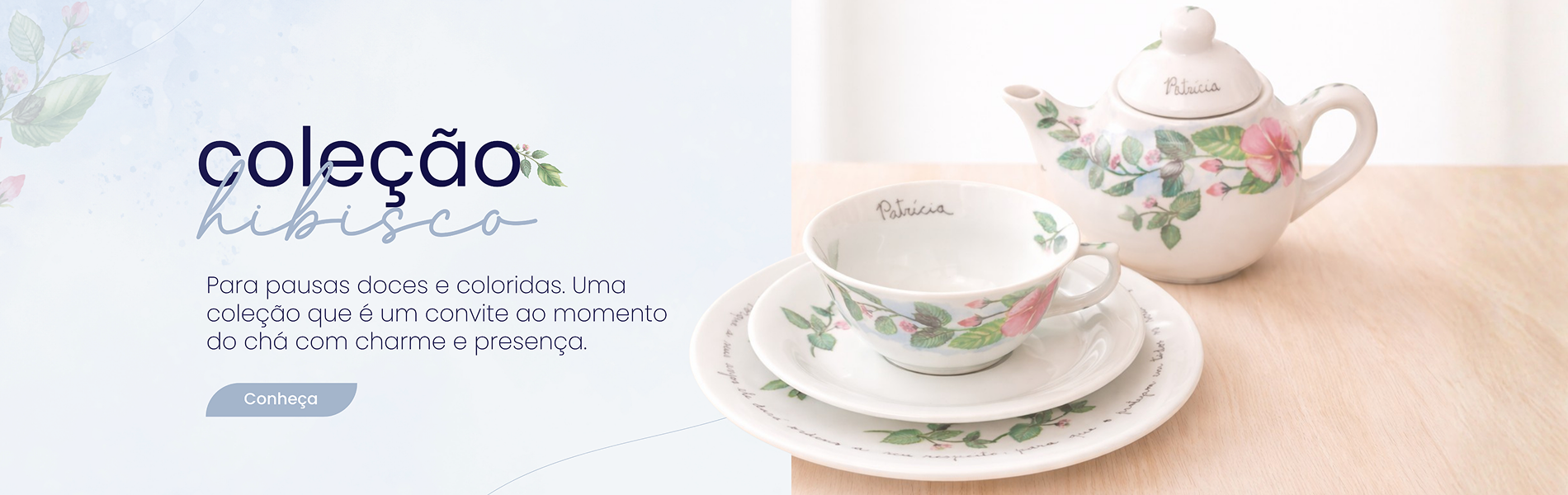 Coleção Hibisco