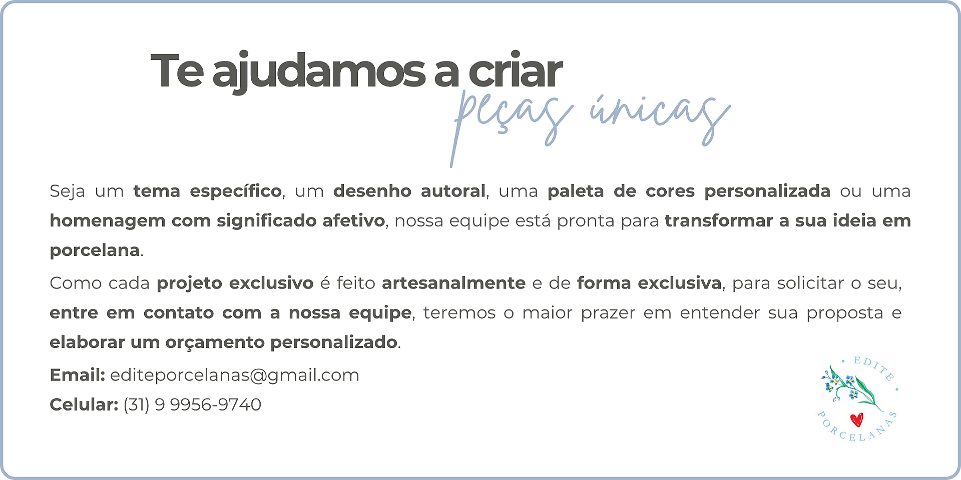 Projetos exclusivos