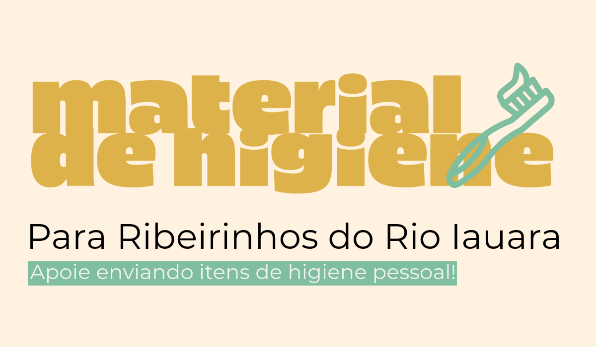 Material de Higiene Pessoal para os Ribeirinho