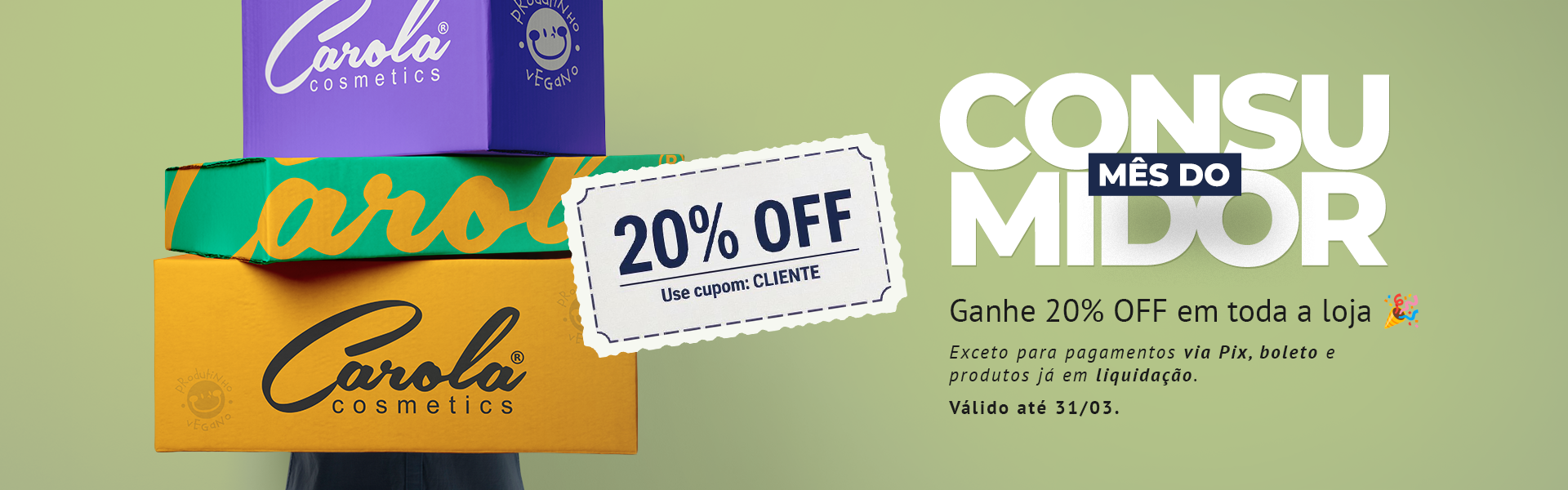 Mês do Consumidor - 20% Off