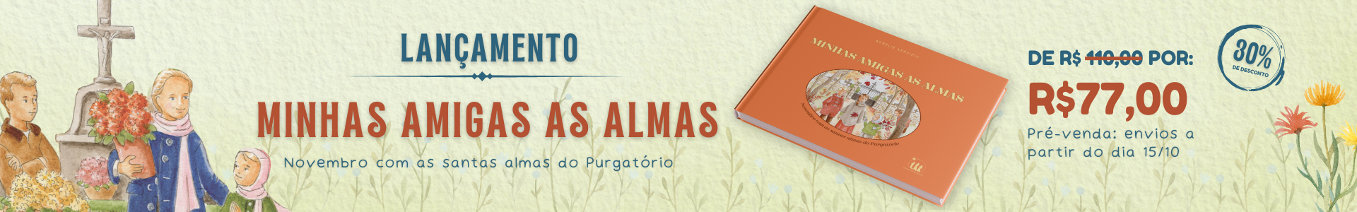 Minhas amigas as almas - Novembro com as santas almas do Purgatório