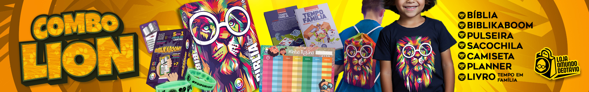 COMBO LION • BÍBLIA+BIBLIKABOOM+SACOCHILA+PULSEIRA+CAMISETA +PLANNER+LIVRO