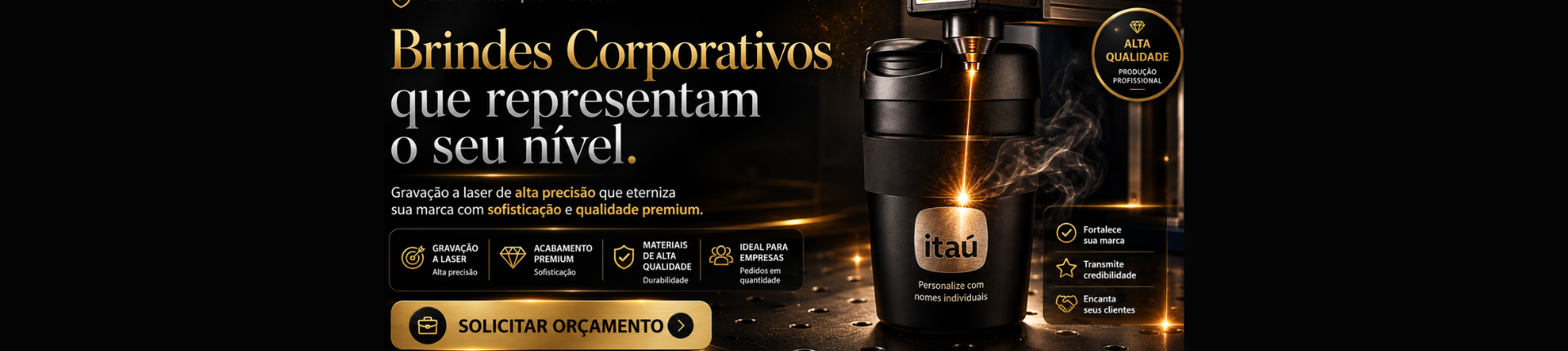 Banner brindes corporativos laser