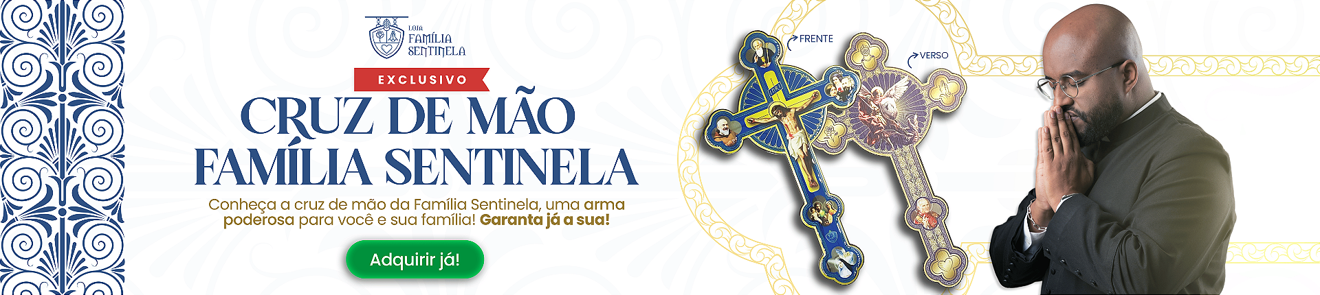 Cruz de Mão Família Sentinela