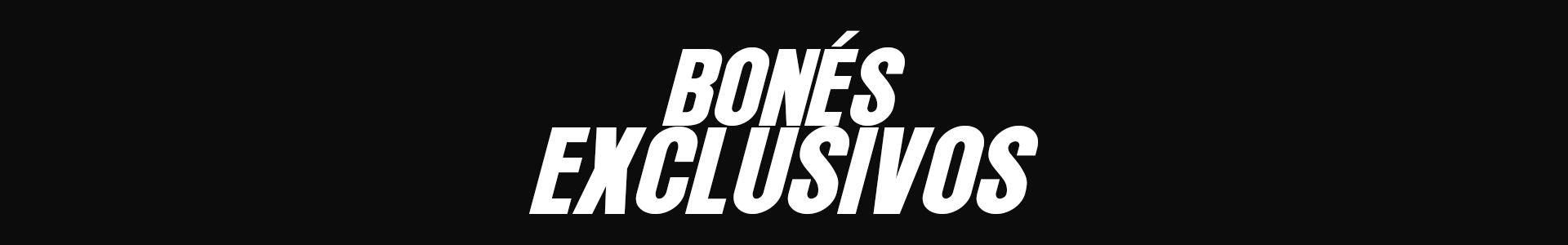 FULL BANNER BONÉS
