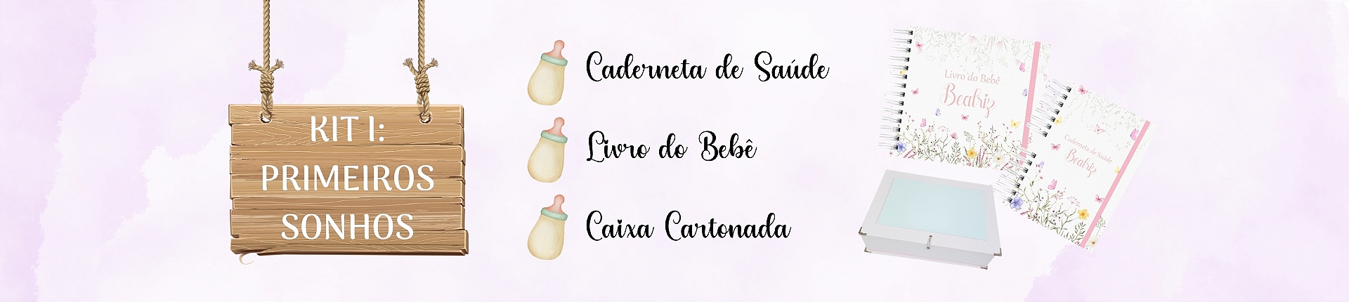 Kit I Primeiros Sonhos