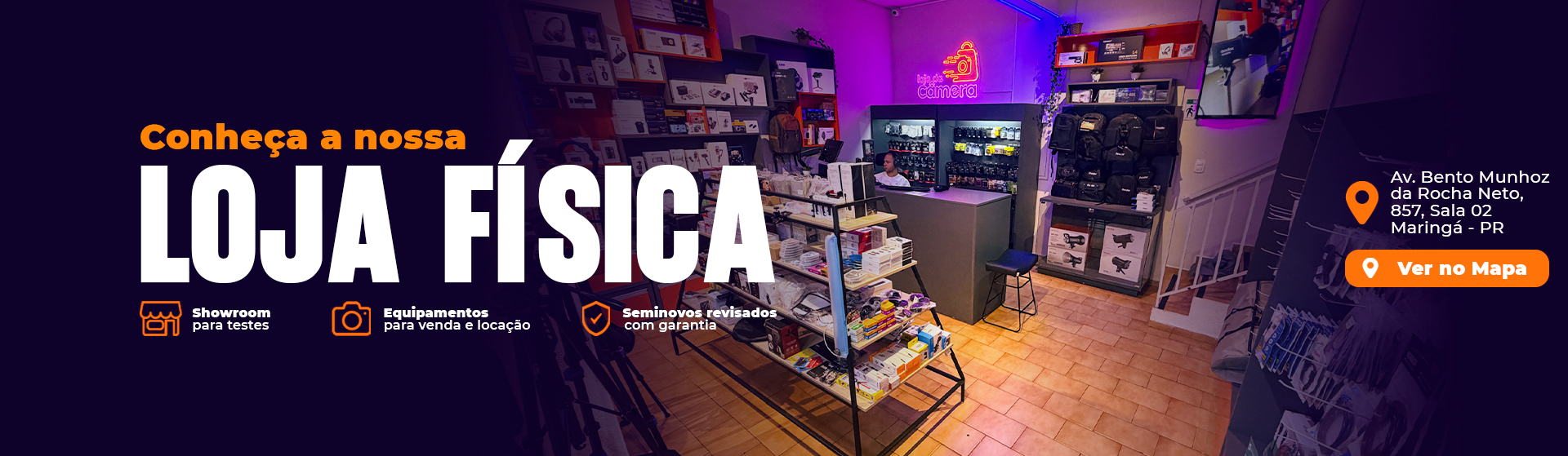 Conheça a Loja Física