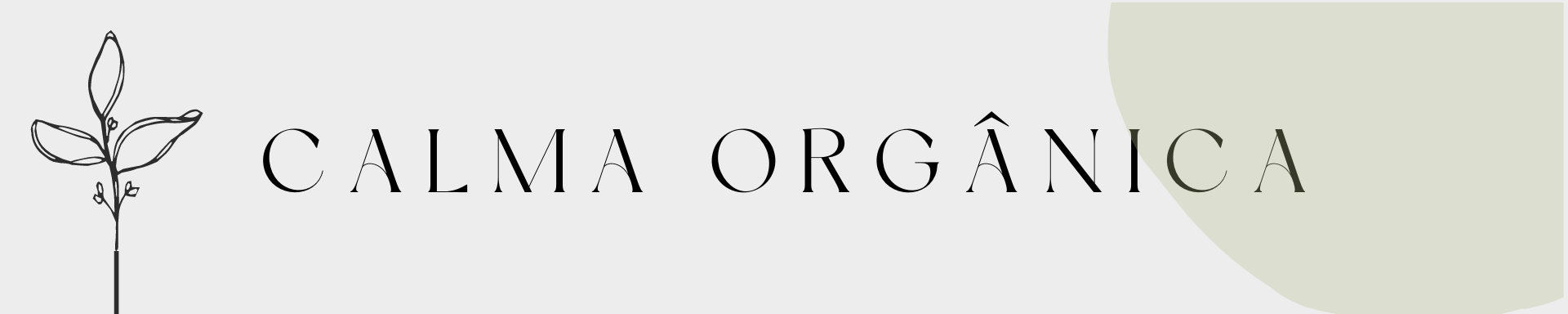 CALMA ORGÂNICA