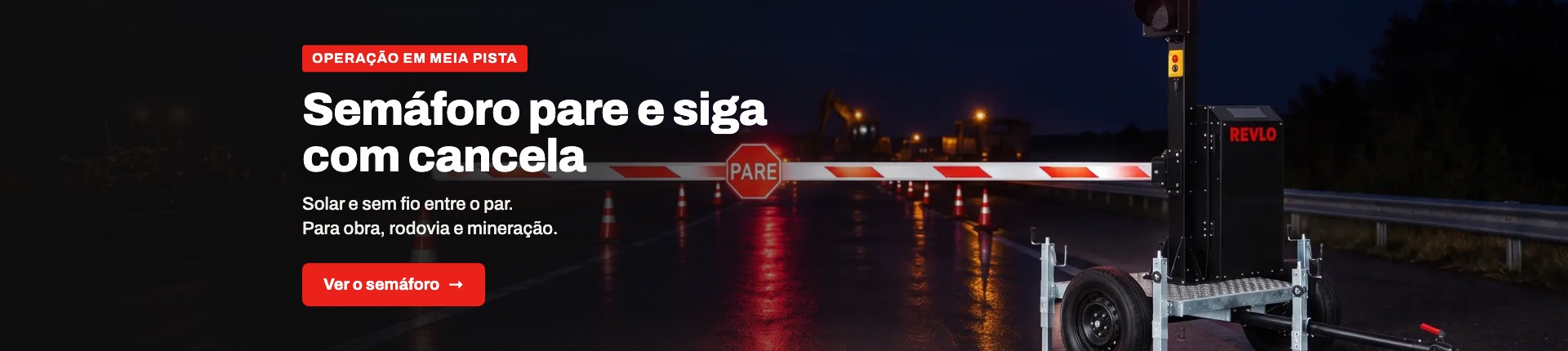 Semáforo pare e siga com cancela