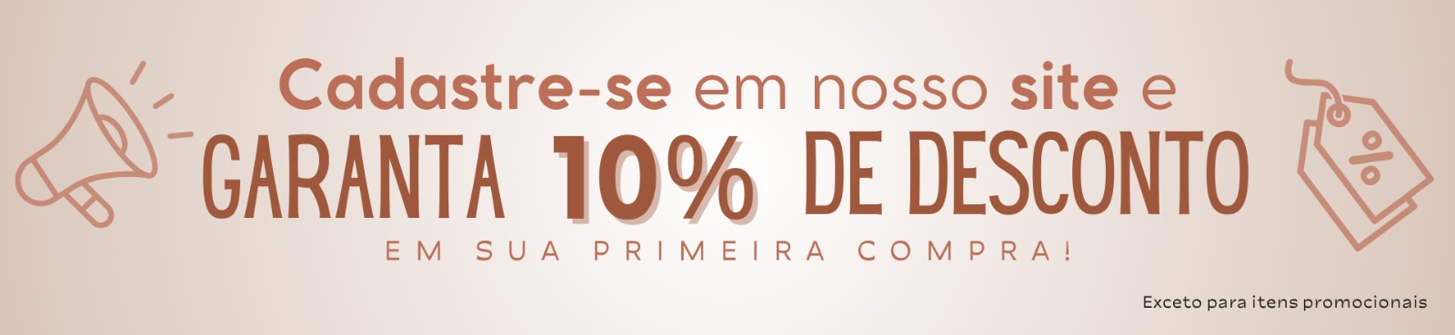 BANNER 1ª COMPRA CADASTRO SITE