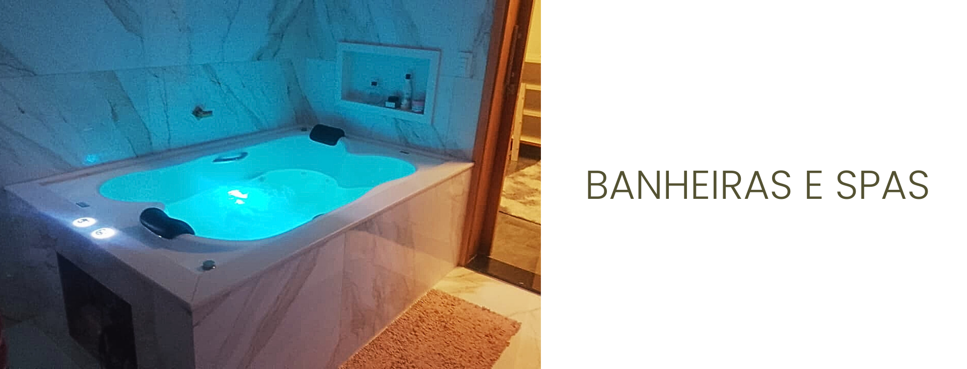 Banheiras e Spas