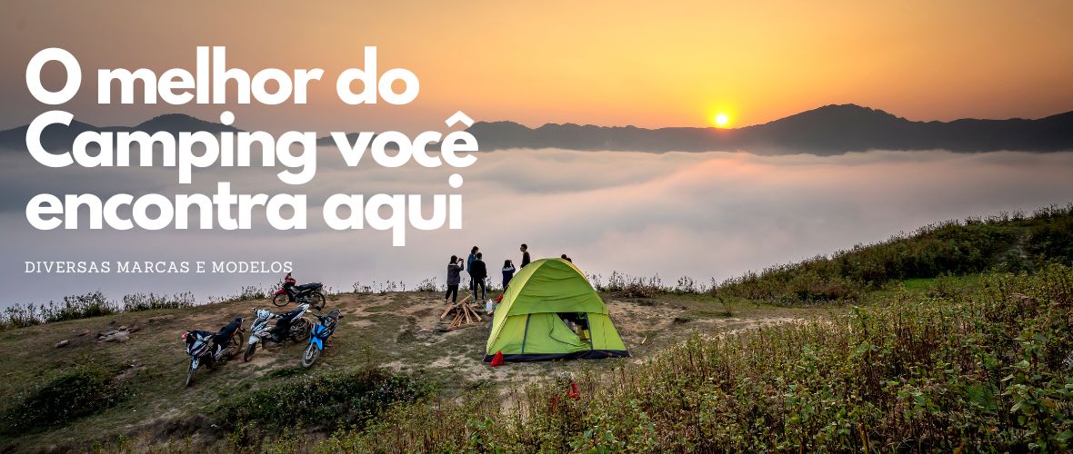 O melhor do Camping você encontra aqui