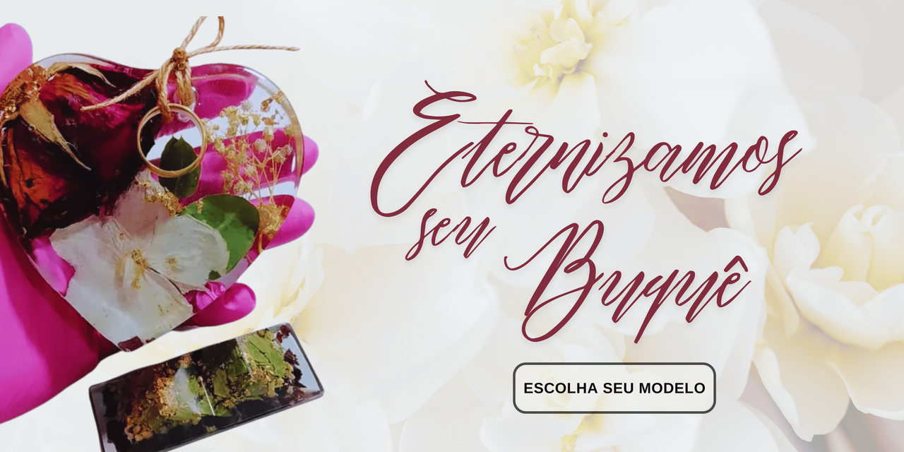 ETERNIZAÇÃO DE BUQUÊ