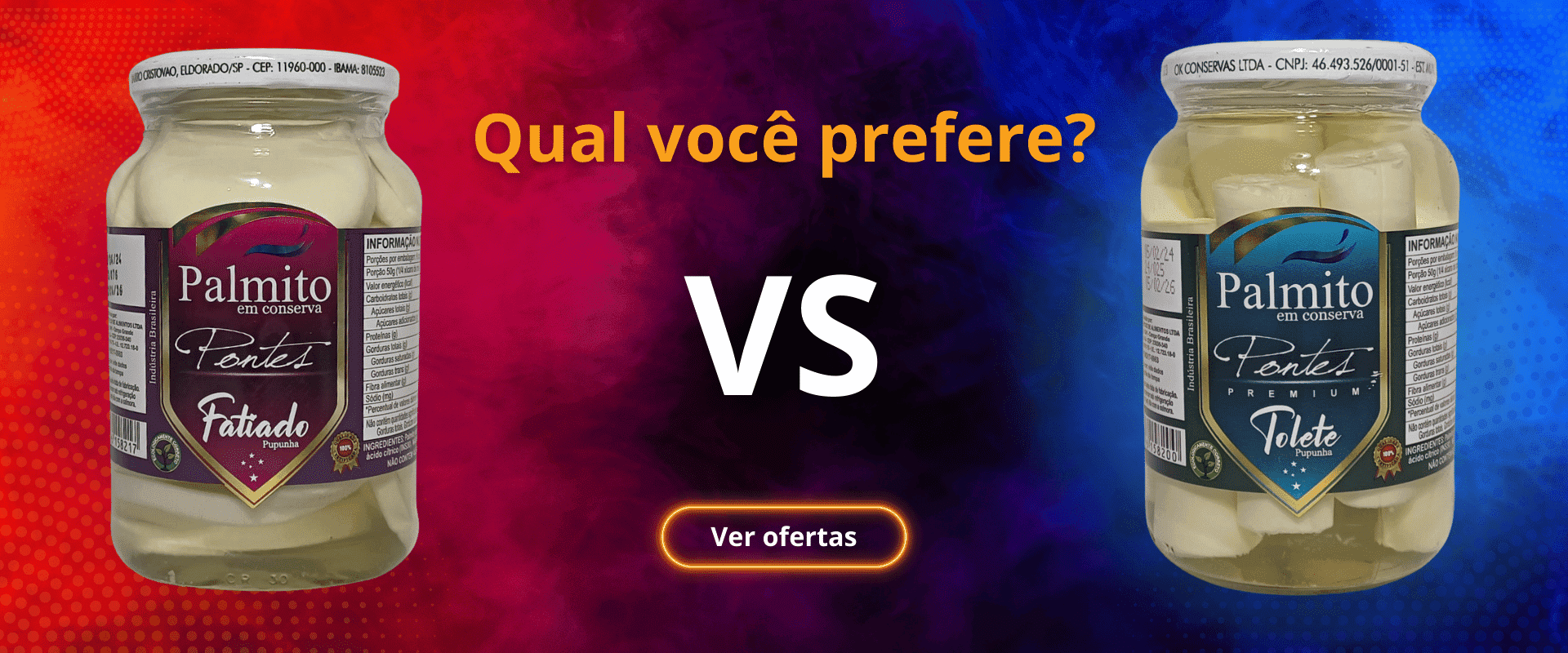 Banner VS fatiado e tolete