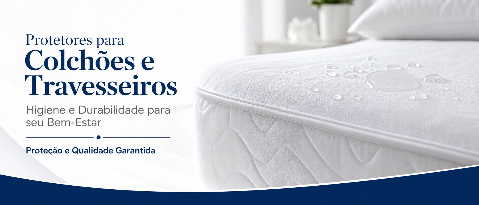 Banner categoria de Protetores de Colchões e Travesseiros