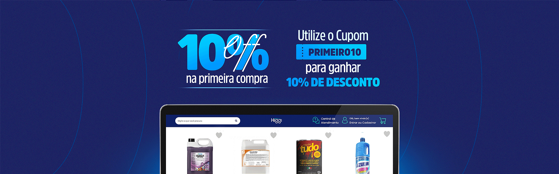 Primeira Compra 10%OFF
