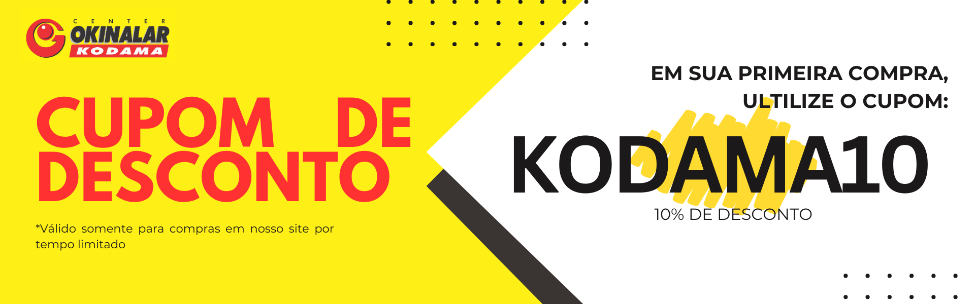 CUPOM DESCONTO PRIMEIRA COMPRA KODAMA10