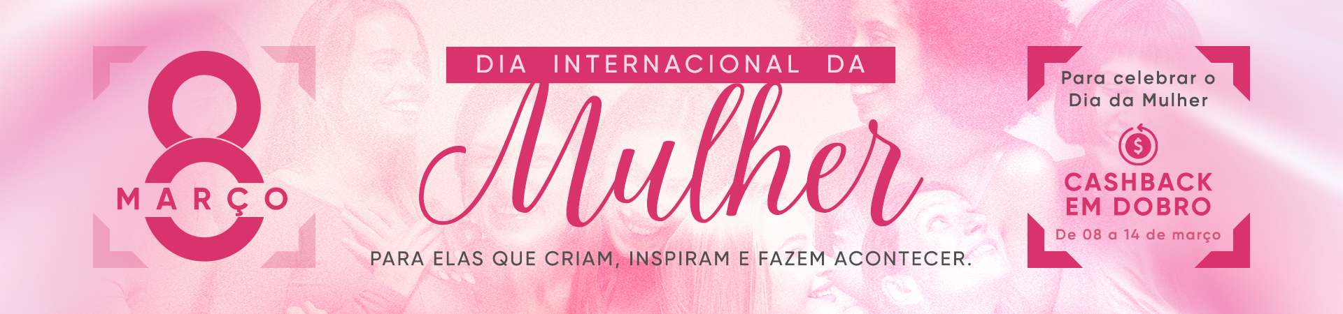 Dia da Mulher @desktop