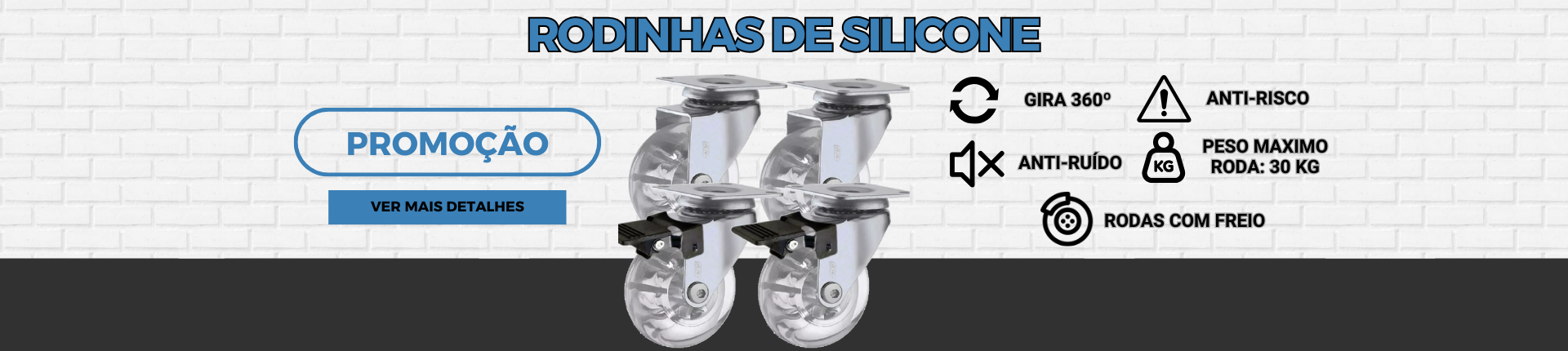 Full Banner Rodinhas de Silicone