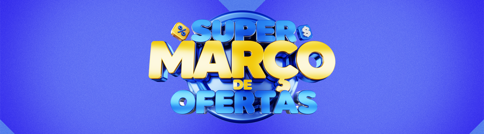 Super Março Ofertas