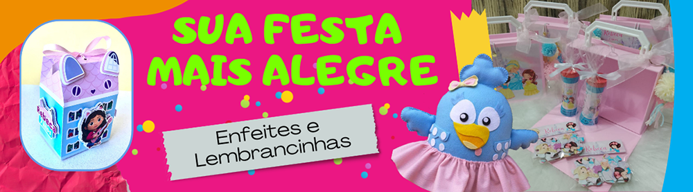 ENFEITES E LEMBRANCINHAS