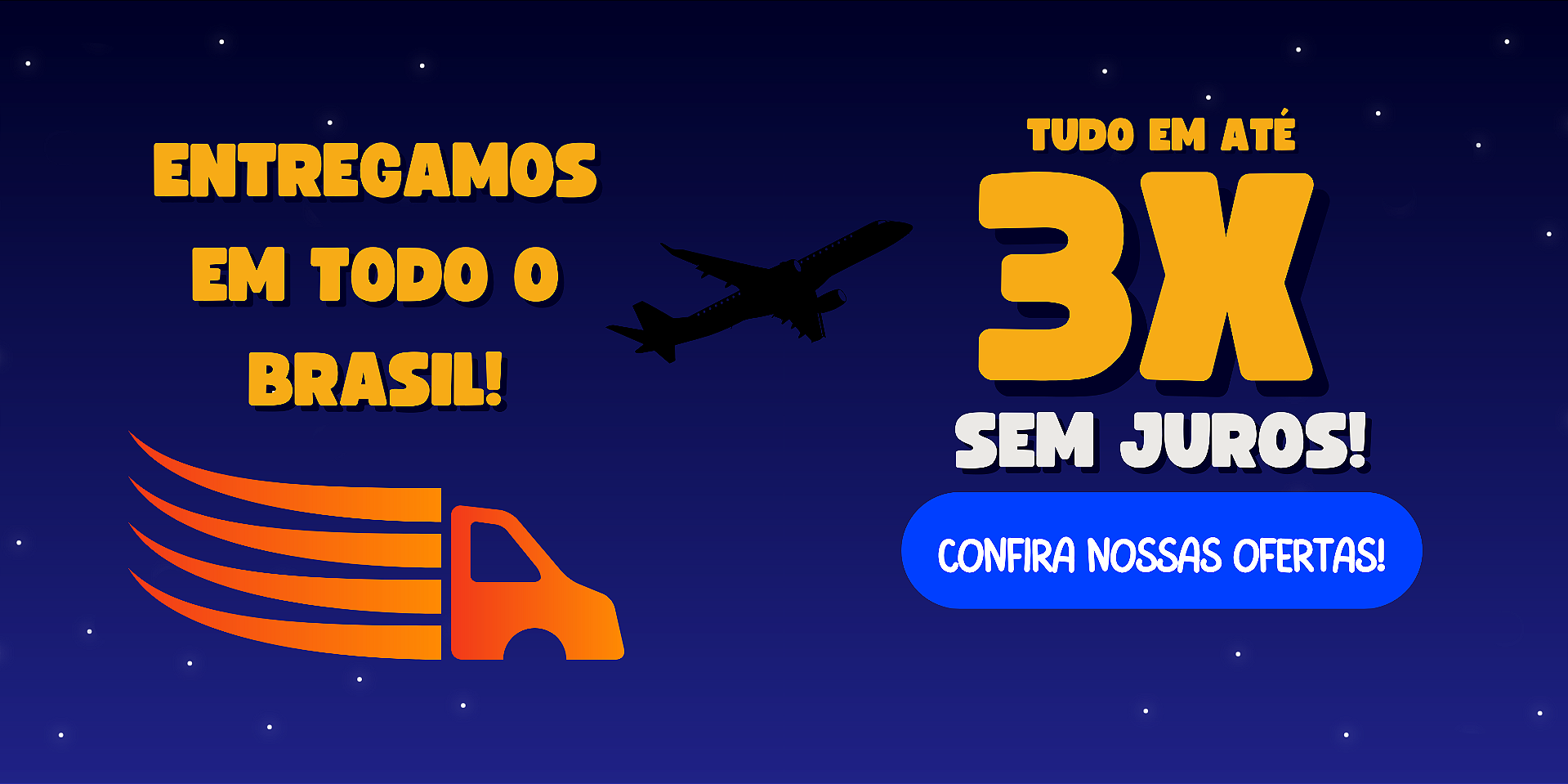 Entregamos em todo o Brasil Parcelamos em ate 3x sem juros