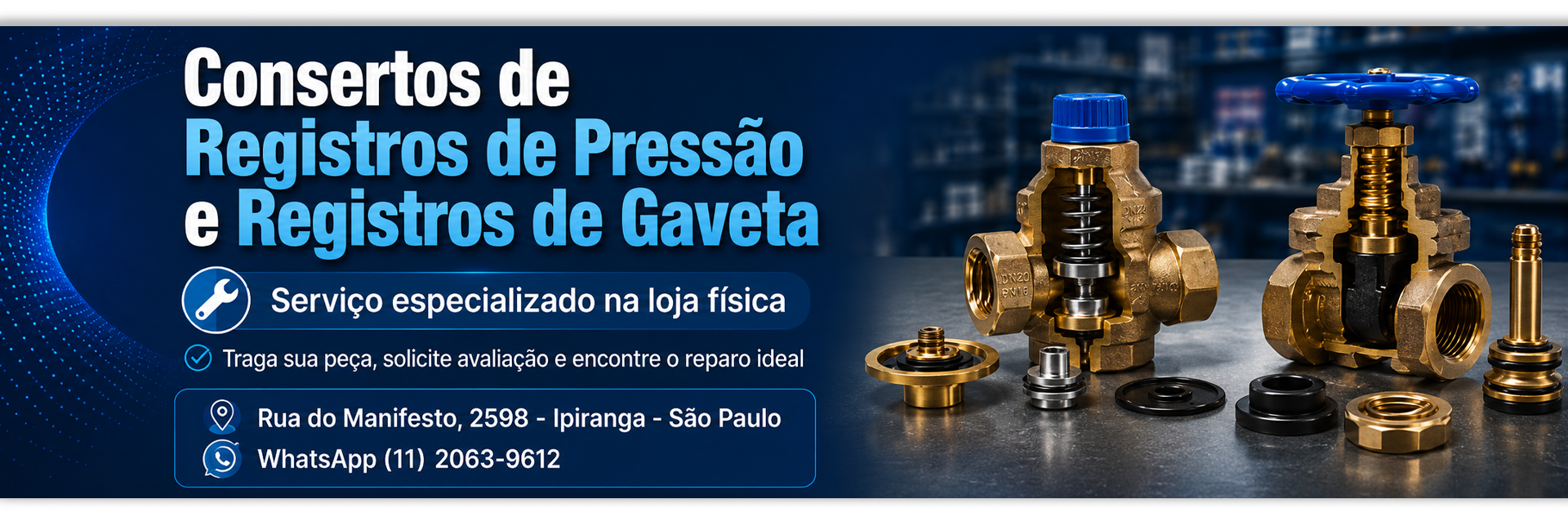 Conserto de torneiras, registros de pressão e registros de gaveta na loja.