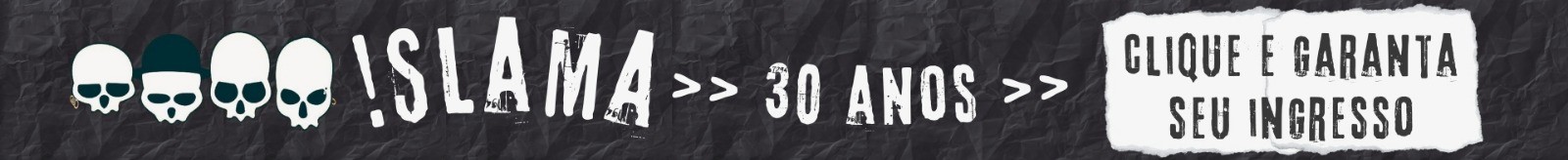 !SLAMA 30 anos