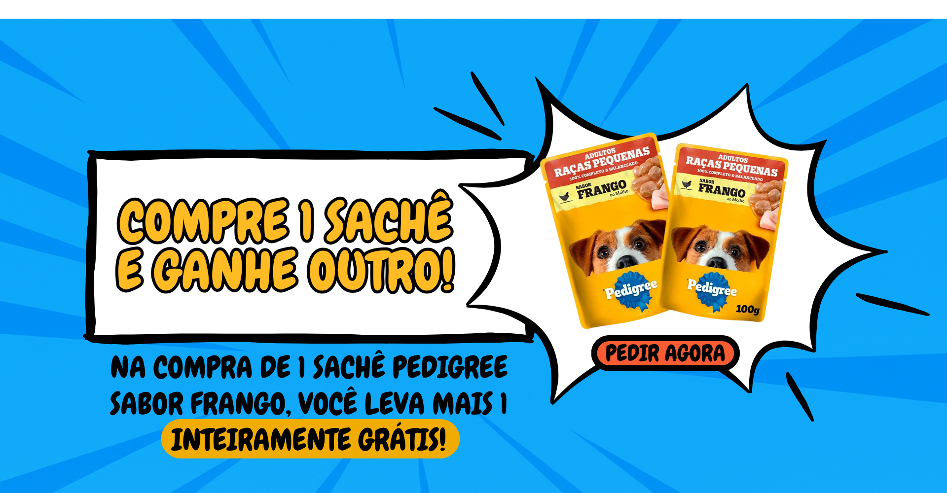 Compre 1 Sachê Pedigree Frango e Ganhe Outro