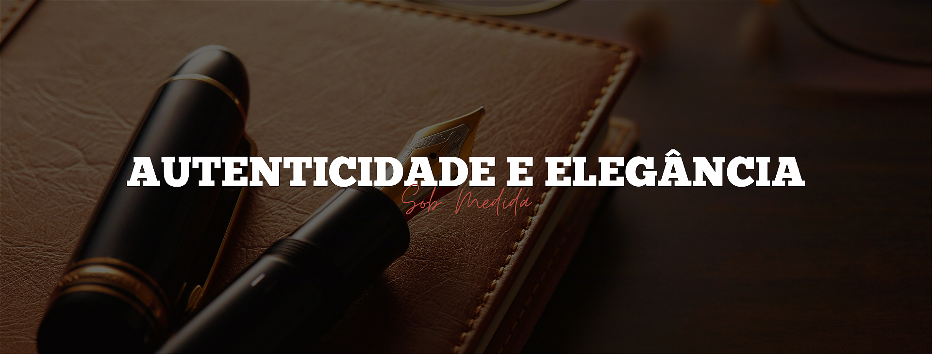 AUTENTICIDADE E ELEGÊNCIA