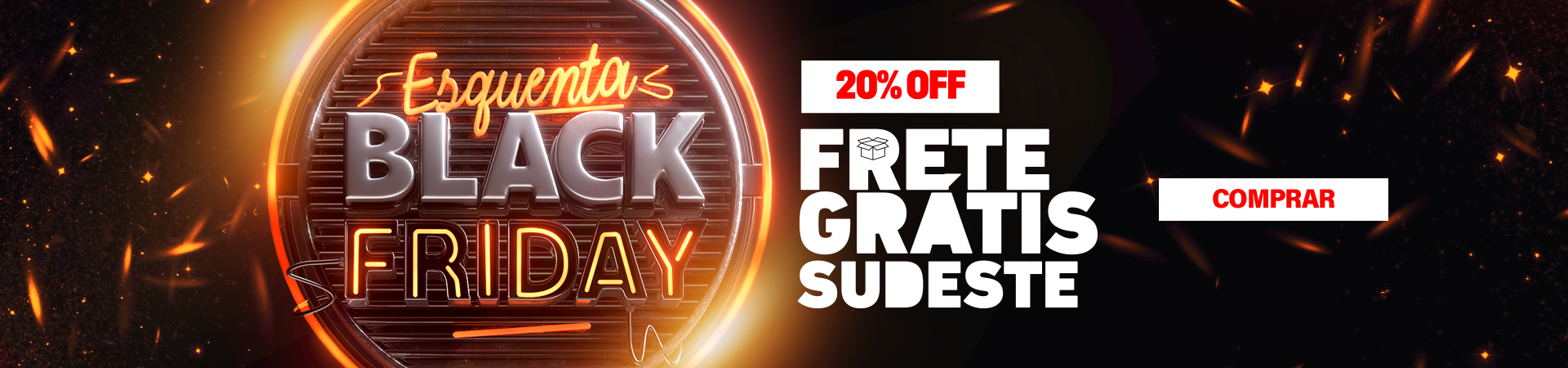 ESQUENTA BLACK FRIDAY
