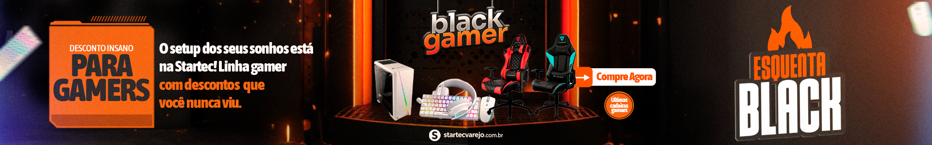 Black friday - linha gamer