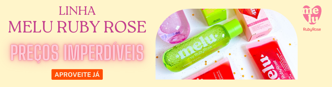 Linha Melu Ruby Rose